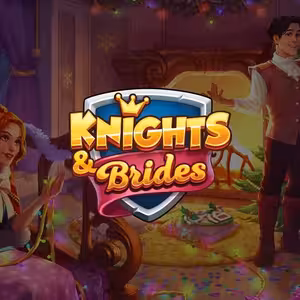 Knights & Brides