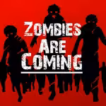 Zombies Coming